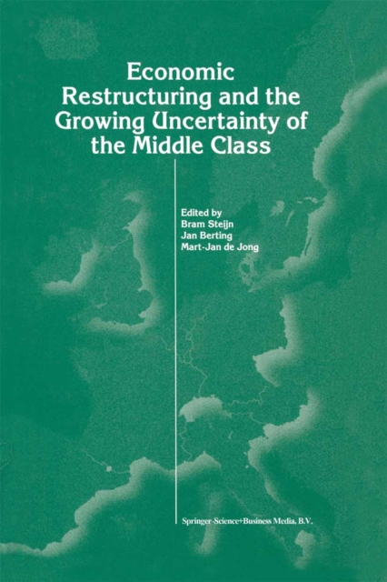 Economic Restructuring and the Growing Uncertainty of the Middle Class, PDF eBook