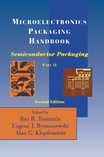 Microelectronics Packaging Handbook : Semiconductor Packaging, PDF eBook