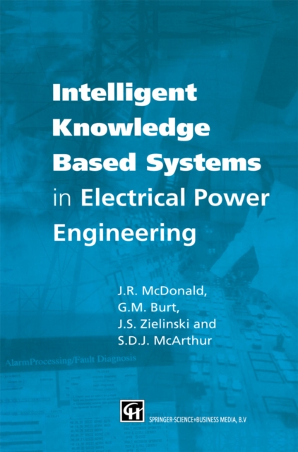 Intelligent knowledge based systems in electrical power engineering, PDF eBook