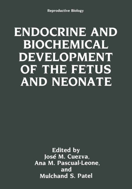Endocrine and Biochemical Development of the Fetus and Neonate, PDF eBook