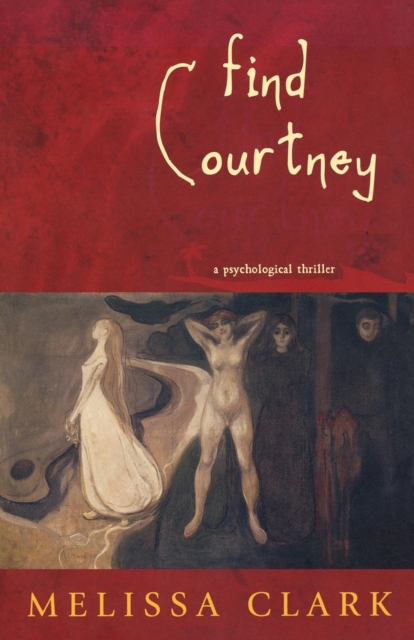 Find Courtney : A Psychological Thriller, EPUB eBook