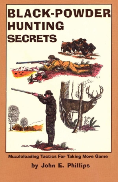 Black Powder Hunting Secrets, EPUB eBook