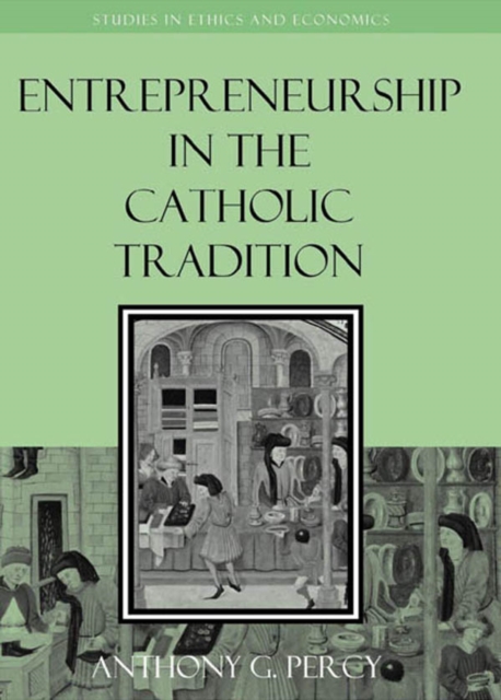 Entrepreneurship in the Catholic Tradition, EPUB eBook