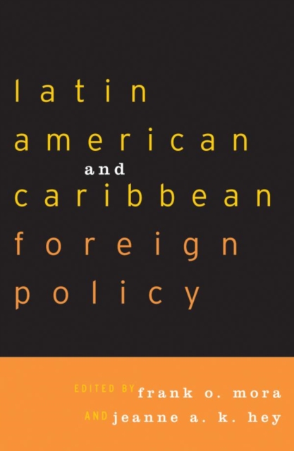Latin American and Caribbean Foreign Policy, EPUB eBook