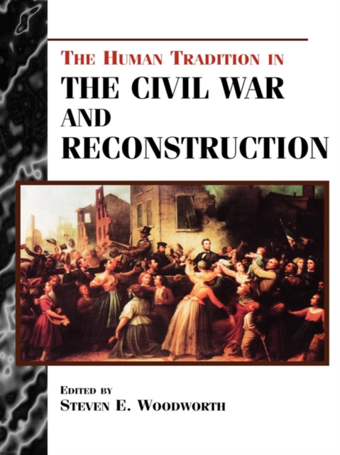 Human Tradition in the Civil War and Reconstruction, EPUB eBook