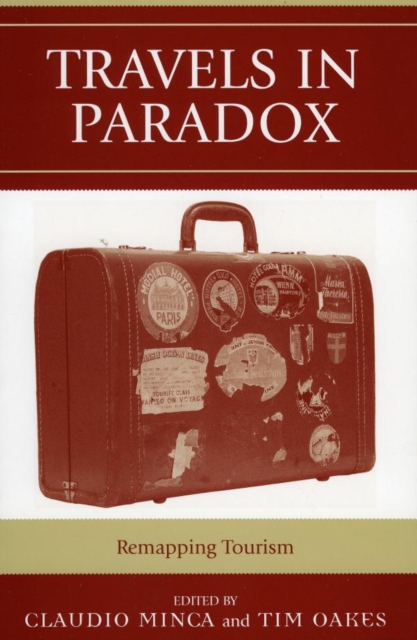 Travels in Paradox : Remapping Tourism, EPUB eBook