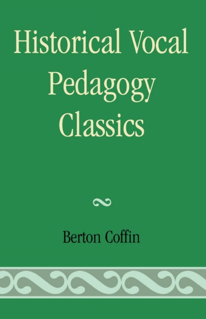 Historical Vocal Pedagogy Classics, EPUB eBook