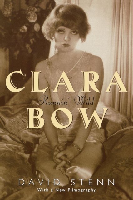 Clara Bow : Runnin' Wild, EPUB eBook