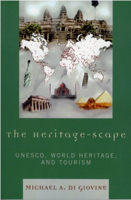 Heritage-scape : UNESCO, World Heritage, and Tourism, EPUB eBook