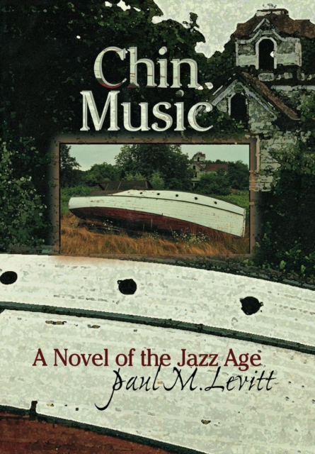 Chin Music : A Novel of the Jazz Age, EPUB eBook