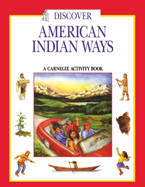 Discover American Indian Ways : A Carnegie Activity Book, EPUB eBook