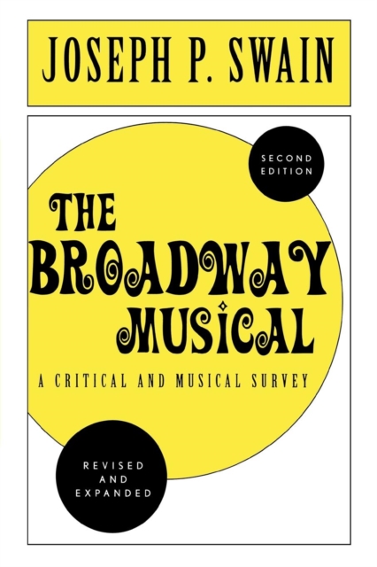 The Broadway Musical: A Critical and Musical Survey, EPUB eBook