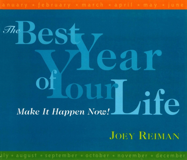 Best Year of Your Life : Make It Happen Now!, EPUB eBook