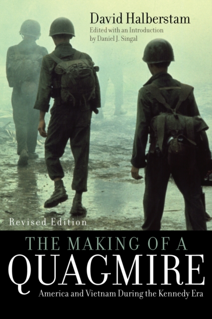 Making of a Quagmire : America and Vietnam During the Kennedy Era, EPUB eBook