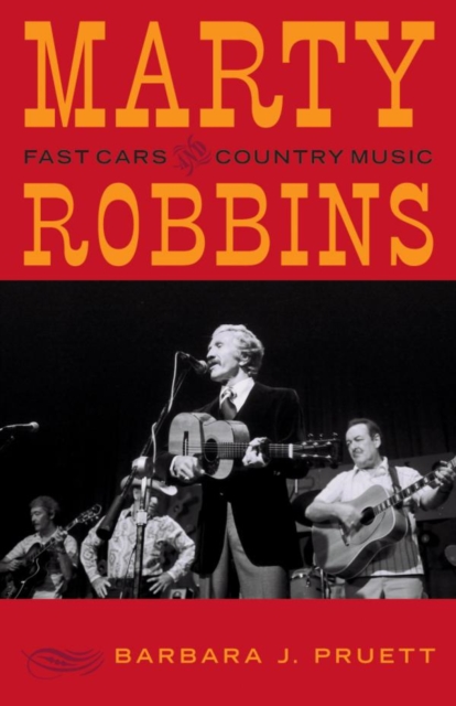 Marty Robbins : Fast Cars and Country Music, EPUB eBook