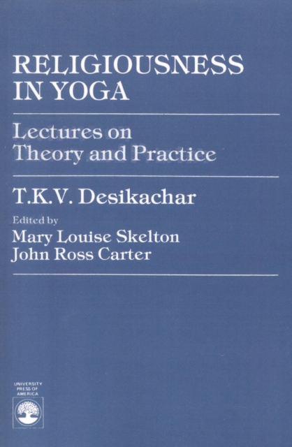 Religiousness in Yoga : Lectures on Theory and Practice, EPUB eBook