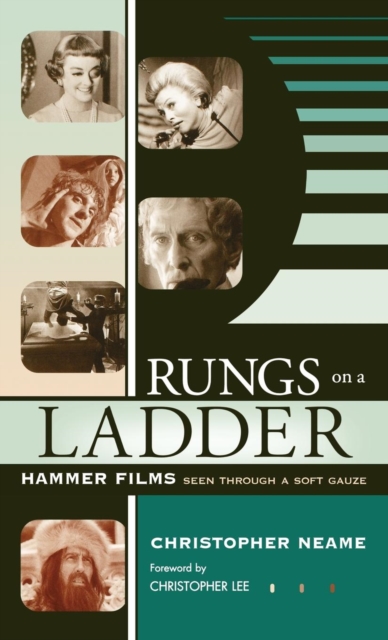 Rungs on a Ladder : Hammer Films Seen Through a Soft Gauze, EPUB eBook