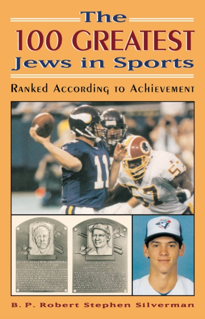 100 Greatest Jews in Sports : Ranked According to Achievement, EPUB eBook
