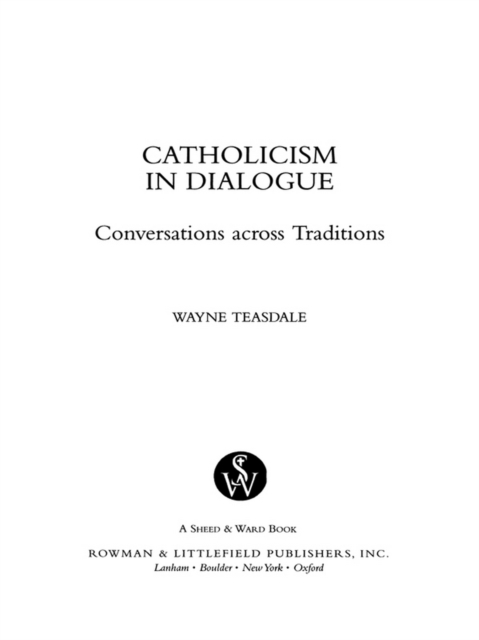 Catholicism in Dialogue : Conversations Across Traditions, EPUB eBook
