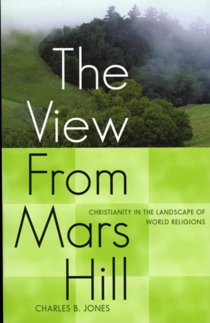 View From Mars Hill : Christianity in the Landscape of World Religions, EPUB eBook