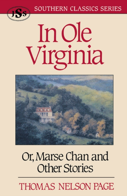 In Ole Virginia : Or, Marse Chan and Other Stories, EPUB eBook