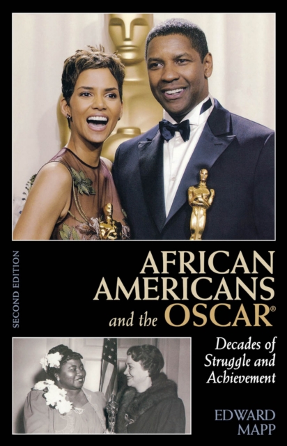 African Americans and the Oscar : Decades of Struggle and Achievement, EPUB eBook