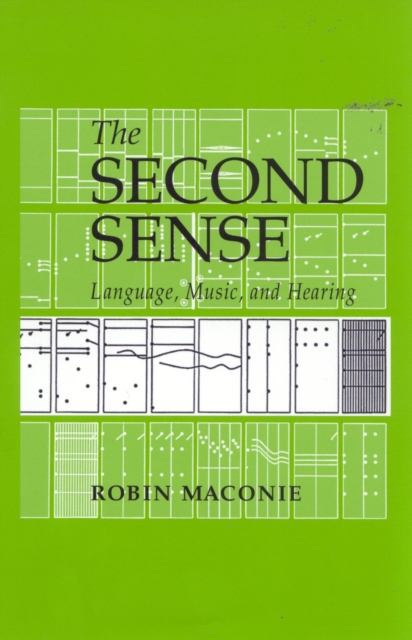 The Second Sense : Language, Music, and Hearing, EPUB eBook