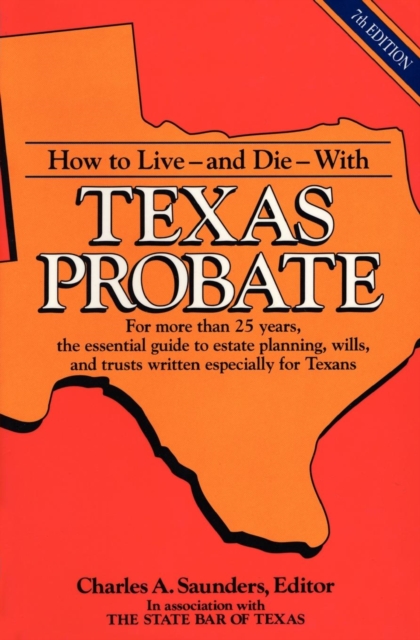 How to Live and Die with Texas Probate, EPUB eBook