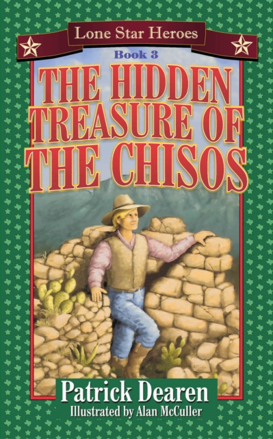 Hidden Treasure of the Chisos : Lone Star Heroes--Book 3, EPUB eBook