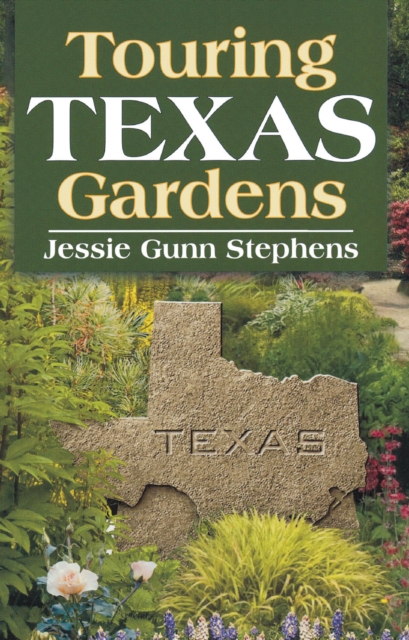 Touring Texas Gardens, EPUB eBook