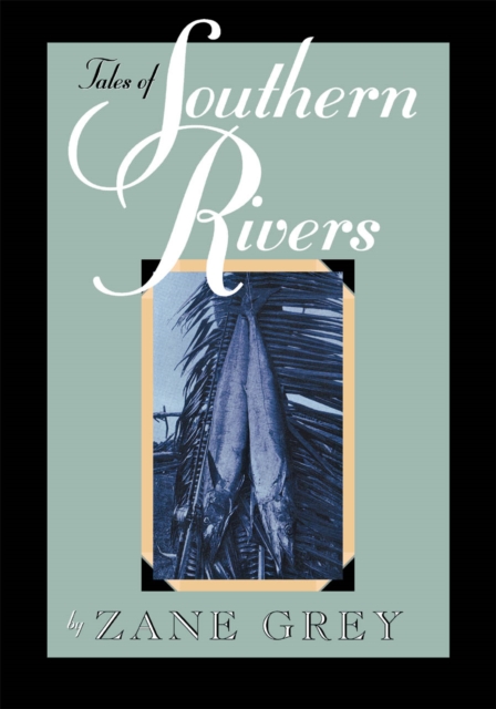 Tales of Southern Rivers, EPUB eBook
