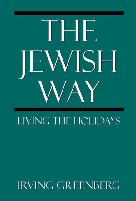 The Jewish Way : Living the Holidays, EPUB eBook