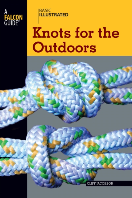 Basic Illustrated Knots for the Outdoors, EPUB eBook