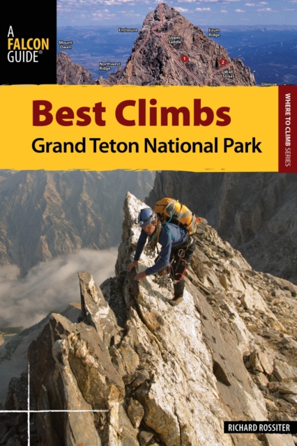 Best Climbs Grand Teton National Park, EPUB eBook