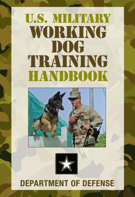U.S. Military Working Dog Training Handbook, EPUB eBook
