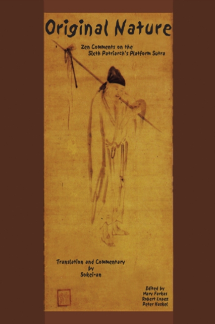 Original Nature : Zen Comments on the Sixth Patriarch's Platform Sutra, EPUB eBook