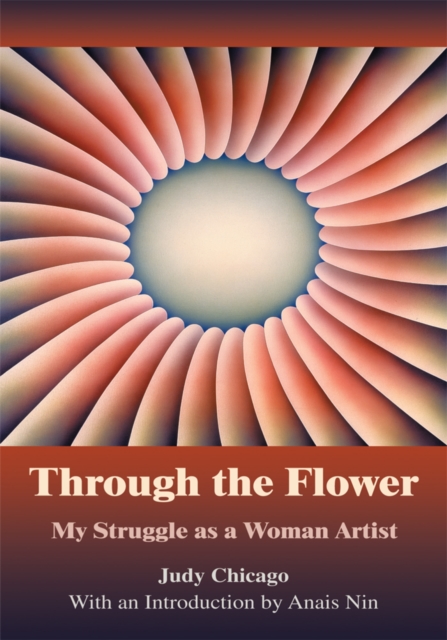 Through the Flower : My Struggle as a Woman Artist, EPUB eBook