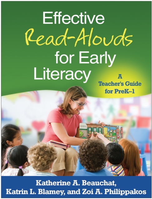 Effective Read-Alouds for Early Literacy : A Teacher's Guide for PreK-1, PDF eBook
