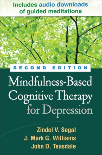 Mindfulness-Based Cognitive Therapy for Depression, Second Edition, Hardback Book