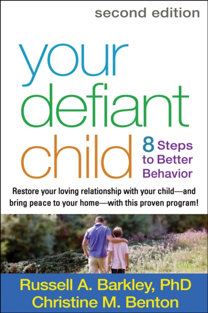 Your Defiant Child, Second Edition : Eight Steps to Better Behavior, EPUB eBook
