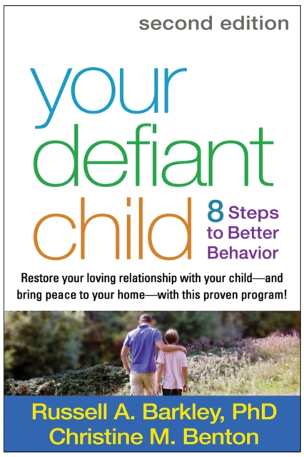 Your Defiant Child : Eight Steps to Better Behavior, PDF eBook