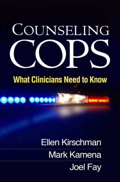 Counseling Cops : What Clinicians Need to Know, EPUB eBook
