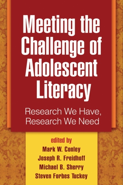 Meeting the Challenge of Adolescent Literacy : Research We Have, Research We Need, EPUB eBook
