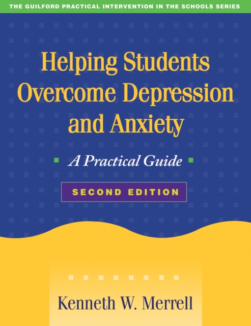 Helping Students Overcome Depression and Anxiety : A Practical Guide, PDF eBook