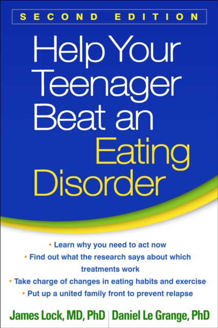 Help Your Teenager Beat an Eating Disorder, Second Edition, EPUB eBook