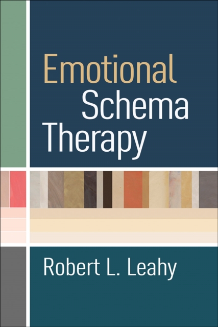 Emotional Schema Therapy, Hardback Book