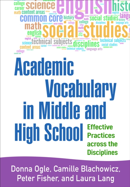 Academic Vocabulary in Middle and High School : Effective Practices across the Disciplines, PDF eBook