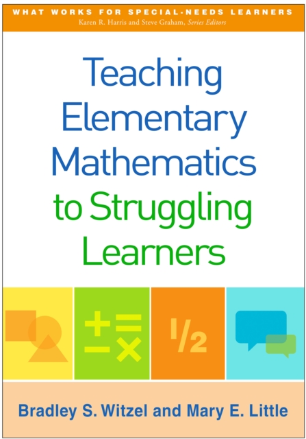 Teaching Elementary Mathematics to Struggling Learners, PDF eBook