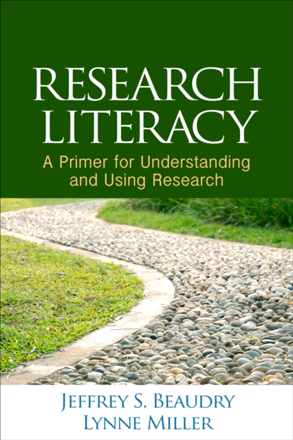 Research Literacy : A Primer for Understanding and Using Research, PDF eBook
