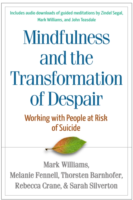 Mindfulness-Based Cognitive Therapy with People at Risk of Suicide : Working with People at Risk of Suicide, EPUB eBook